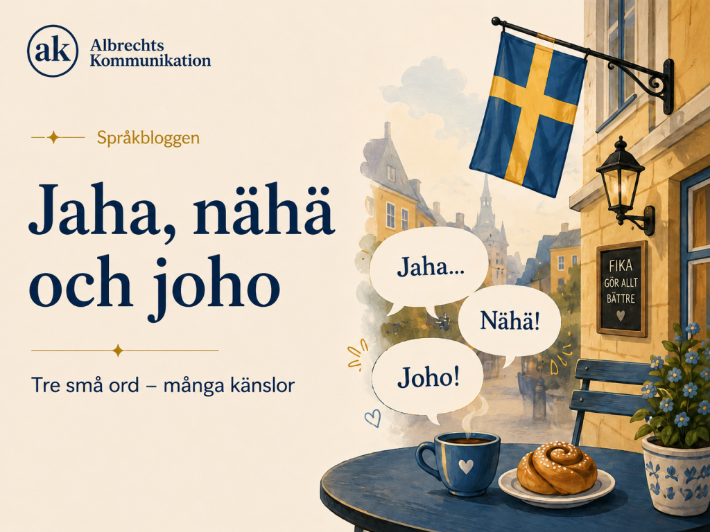 Jaha, nähä och joho – så låter du mer som en svensk