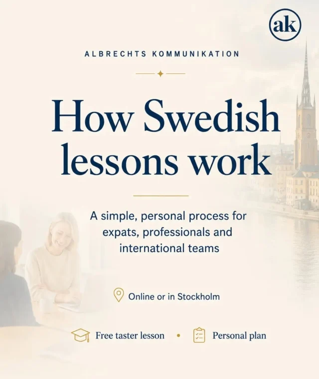 🇸🇪 Vill du känna dig tryggare när du pratar svenska – eller hjälpa ditt internationella team att kommunicera bättre?

Svep igenom inlägget och se varför både privatpersoner och företag väljer Albrechts Kommunikation – och hur nästa steg kan se ut.

Våra lektioner är personliga, praktiska och anpassade efter deltagarnas nivå, mål och arbetsvardag. Börja med en kostnadsfri prova-på-lektion, helt utan bindning eller press.

✓ Individuella lektioner och företagsutbildning
✓ Online eller på plats i Stockholm
✓ Fokus på verklig kommunikation
✓ 5,0 i Google-recensioner

Läs mer på www.albrechtskom.se 

🇬🇧 Want to feel more confident speaking Swedish – or help your international team communicate more effectively?

Swipe through the post to see why both individuals and companies choose Albrechts Kommunikation – and what the next step can look like.

Our lessons are personal, practical and tailored to each participant’s level, goals and workplace needs. Start with a free taster lesson, with no pressure and no strings attached.

✓ Individual lessons and company training
✓ Online or on-site in Stockholm
✓ Focus on real-life communication
✓ 5.0 Google reviews

Learn more at www.albrechtskom.se